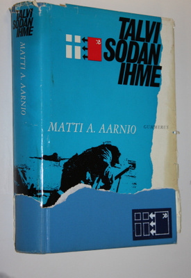 Matti A. Aarnio : Talvisodan ihme (signeerattu) : itärint...