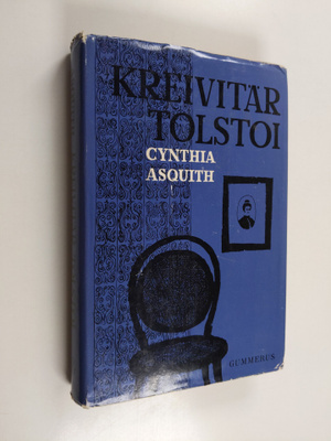 Cynthia Asquith : Kreivitär Tolstoi - kuvaus Leo Tolstoin...