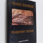 Raimo Bärman : Kveenien rannat - pikkukuva 1