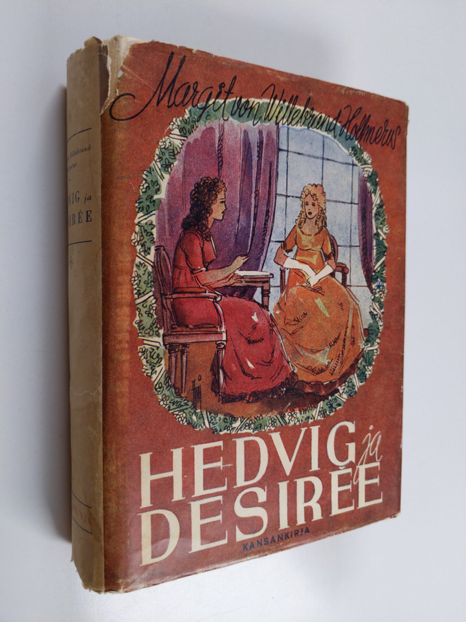 Margit von Willebrand-Hollmerus : Hedvig ja Desiree