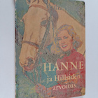 Britta Munk : Hanne ja Hillsiden arvoitus : tyttöromaani - pikkukuva 1