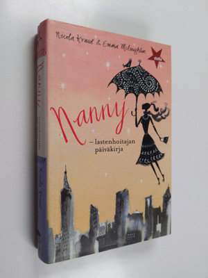 Emma McLaughlin : Nanny : lastenhoitajan päiväkirja