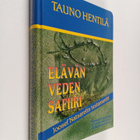 Tauno Hentilä : Elävän veden safiiri : Joosef Natsaretin ... - pikkukuva 1