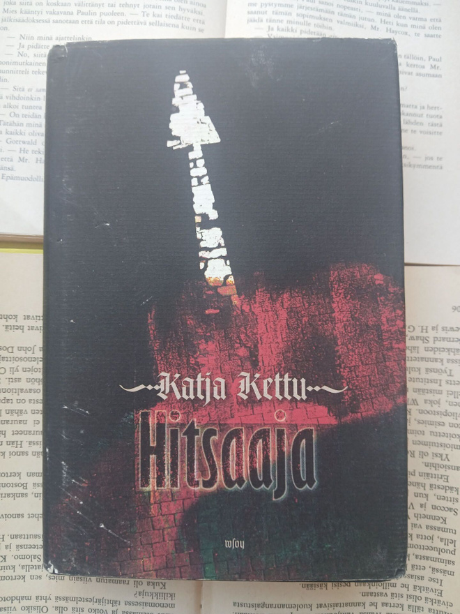 Katja Kettu - Hitsaaja (sid.)