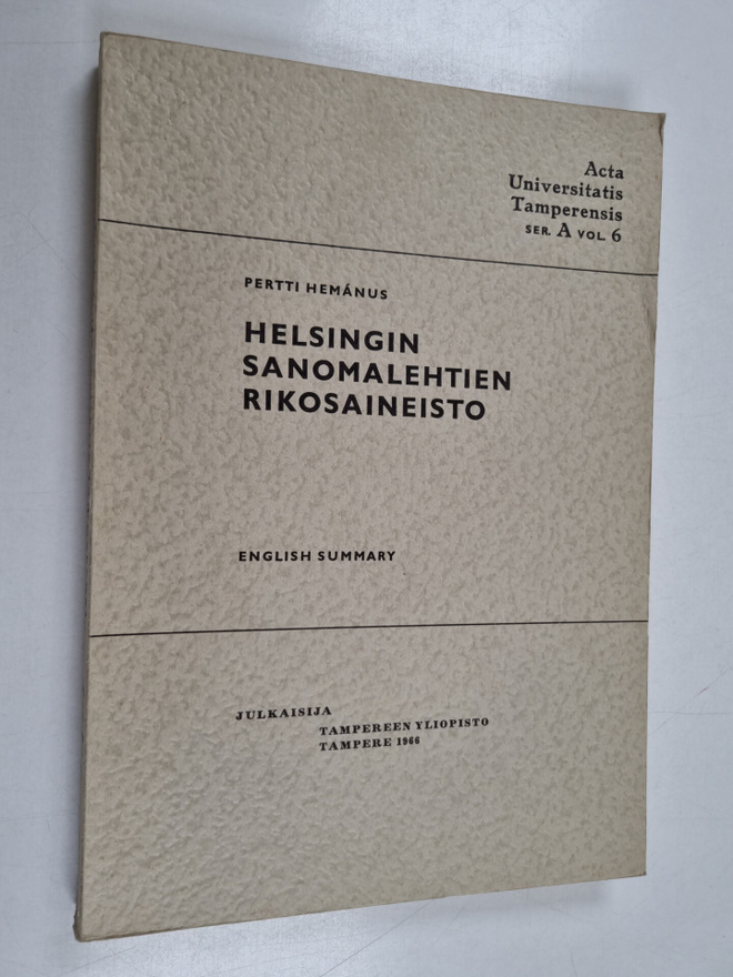 Pertti Hemanus : Helsingin sanomalehtien rikosaineisto : ...