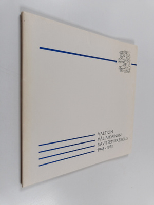 Valtion väliaikainen ravitsemuskeskus 1948-1973