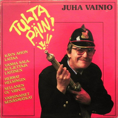 Juha Vainio - Tulta Päin