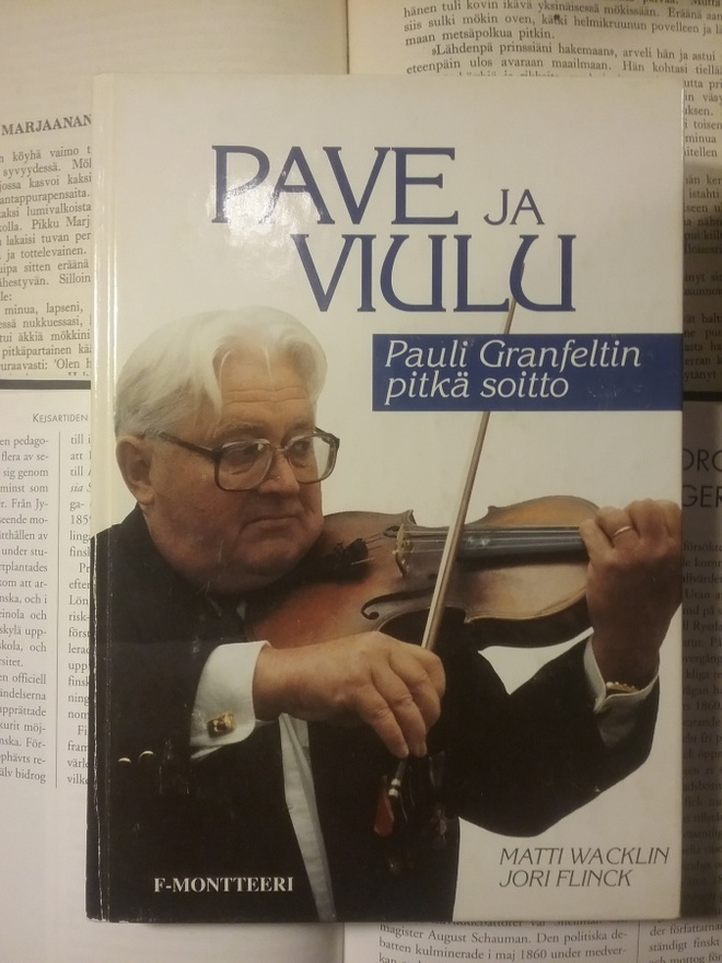 Pave ja viulu: Pauli Granfeltin pitkä soitto (sid.)