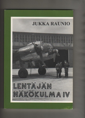 Raunio: Lentäjän näkökulma 4, [J. Raunio] 1998 , nid., K3