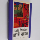 Anita Brookner : Hyvää seuraa - pikkukuva 1