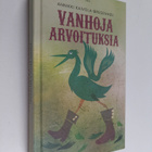 Vanhoja arvoituksia - Mikä se on? : perinteellisiä arvoit... - pikkukuva 1