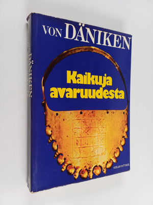 Erich von Däniken : Kaikuja avaruudesta