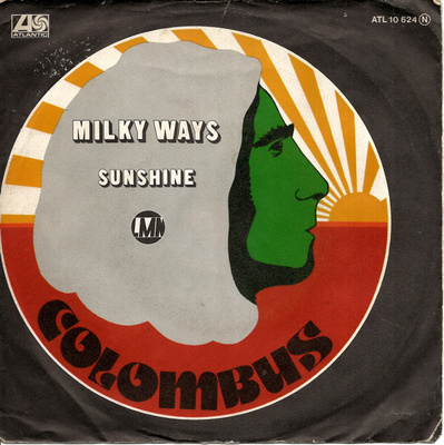 COLOMBUS: Milky Ways / Sunshine 7"kk