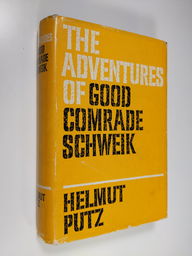 Helmut Putz : The adventures of good comrade Schweik