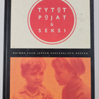 Saara Kinnunen : Tytöt, pojat ja seksi : kuinka tuen laps... - pikkukuva 1