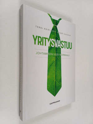 Terhi Koipijärvi : Yritysvastuu : johtamisen uusi normaali