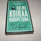 S. J. Bennett Kolme koiraa haudattuna  -pok - pikkukuva 1