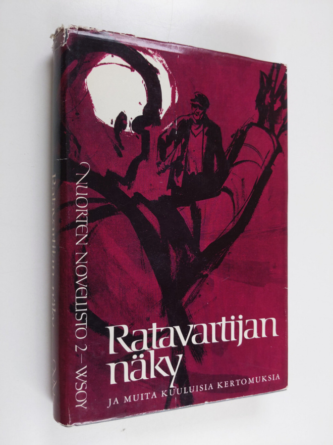 Kerttu (toim.) Manninen : Ratavartijan näky ja muita kuul...