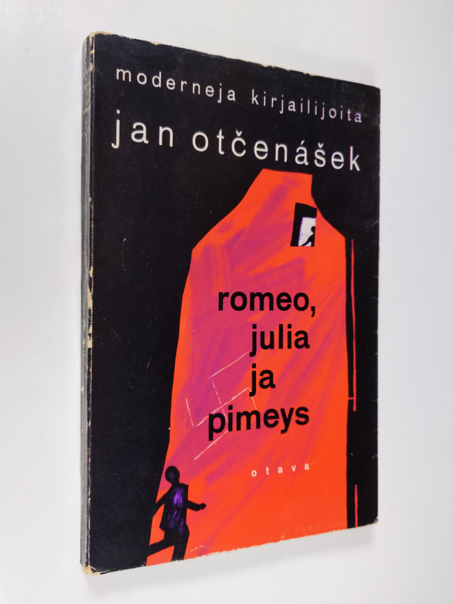 Jan Otcenasek : Romeo, Julia ja pimeys