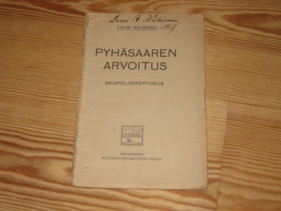 Sauramo, Lauri: Pyhäsaaren arvoitus 1.p v. 1917