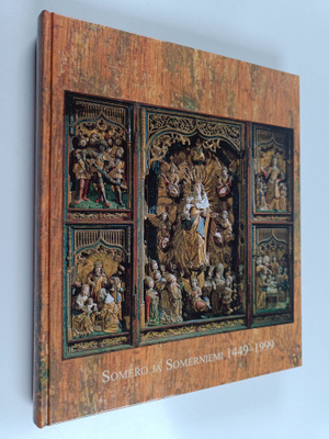 Somero ja Somerniemi 1449-1999 : Someron ja Somerniemen s...