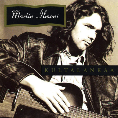 Martin Ilmoni - Kultalankaa