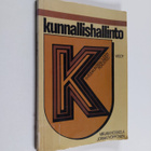 Mirjam Koskela : Kunnallishallinto : yhteiskuntatalouden ... - pikkukuva 1