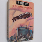 Andrei Bitov : Poisliitävä Monahov : pisteviivaromaani - pikkukuva 1
