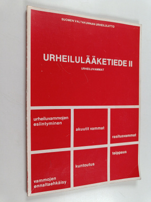 Urheilulääketiede 2 : Urheiluvammat