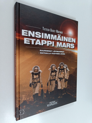 Jan Aagaard : Ensimmäinen etappi Mars - Suurimmat läpimur...
