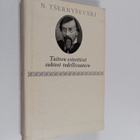 N. Tsernysevski : Taiteen esteettiset suhteet todellisuuteen - pikkukuva 1
