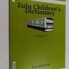 Kasahorow : Zulu Children's Dictionary - Illustrated Zulu... - pikkukuva 1