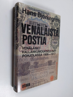 Hans Björkegren : Venäläistä postia : venäläiset vallanku...