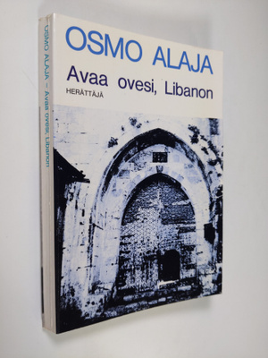 Osmo Alaja : Avaa ovesi, Libanon
