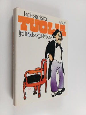 Ilja Ilf : Kaksitoista tuolia
