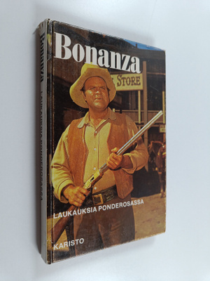 Teddy Parker : Bonanza : Laukauksia Ponderosassa