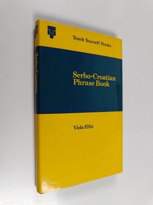 Viola Ellis : Serbo-Croatian phrase book