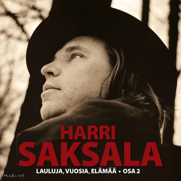 Harri Saksala: Lauluja, vuosia, elämää - Osa 2 (2CD)