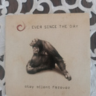 Ever Since The Day - Stay Silent Forever CD (M-) - pikkukuva 1