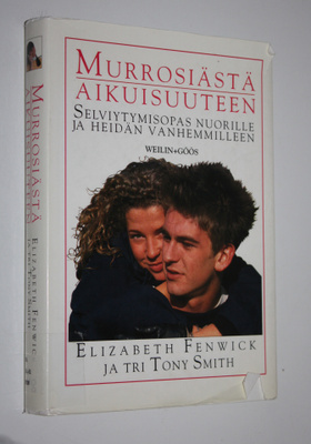 Elizabeth Fenwick : Murrosiästä aikuisuuteen : selviytymi...