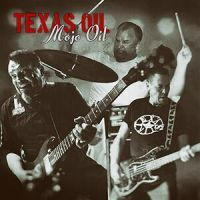 Texas Oil CD Mojo oil 2018