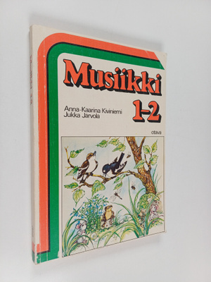 Musiikki 1-2 : Peruskoulun ensimmäisen ja toisen luokan m...