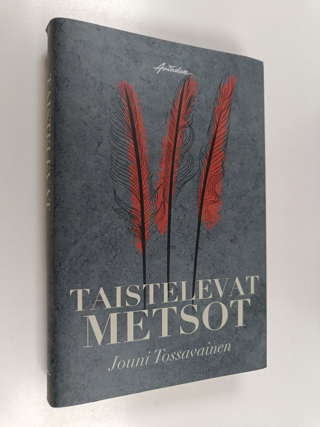 Jouni Tossavainen : Taistelevat metsot