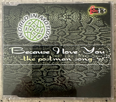 [CDS] WORLD IN MOTION: BECAUSE I LOVE YOU