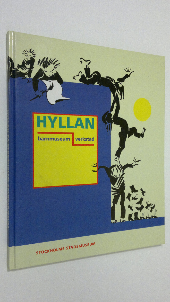sven Hagman : Hyllan : barnmuseum verkstad