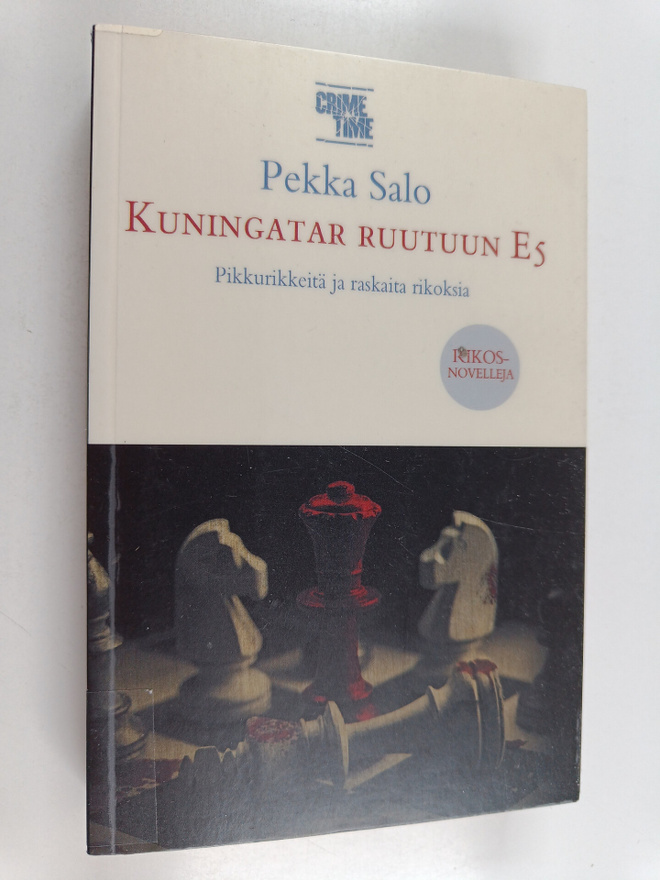 Pekka Salo : Kuningatar ruutuun e5 : pikkurikkeitä ja ras...