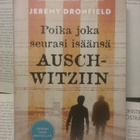 Jeremy Dronfield - Poika joka seurasi isäänsä Auschwitziin - pikkukuva 1