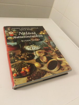Virpi Hämeen-Anttila - Venla Rossi: Nälästä nautintoihin