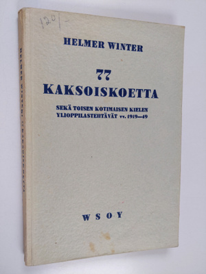 77 kaksoiskoetta sekä toisen kotimaisen kielen ylioppilas...
