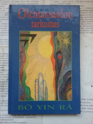 Bo Yin Ra - Olemassaolon tarkoitus (sid.)